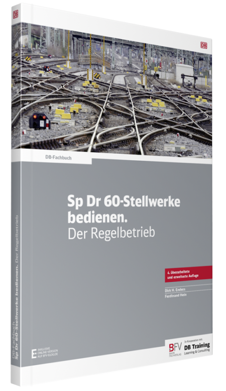 Sp Dr 60-Stellwerke bedienen. Der Regelbetrieb, 4. Auflage