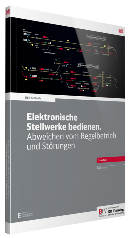 Buchcover_db-fachbuch_Elektronische Stellwerke bedienen. Abweichen vom Regelbetrieb