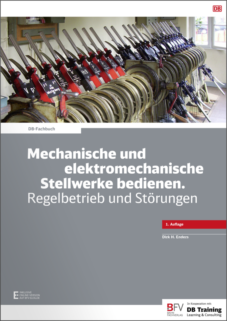 buchcover_db_fachbuch_mechanische_und_elektromechanische_stellwerke_bedienen_regelbetrieb_und_störungen_elog