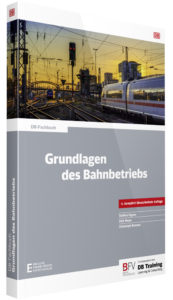 Buchcover „Grundlagen des Bahnbetriebs", 4. Auflage