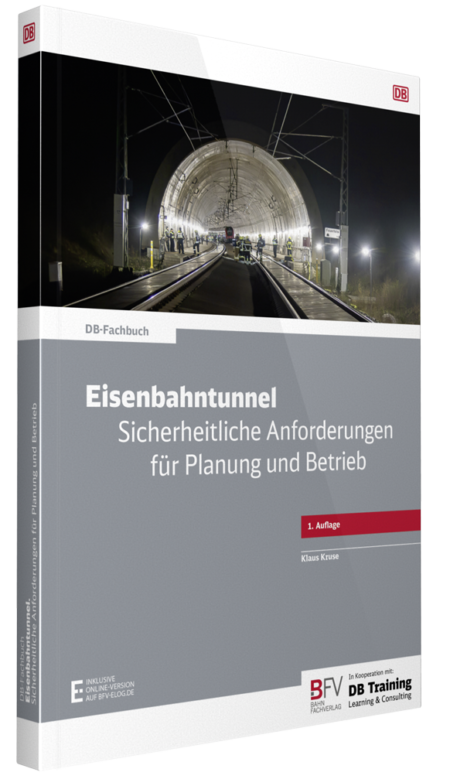 Buchcover „Eisenbahntunnel. Sicherheitliche Anforderungen für Planung und Betrieb", 1. Auflage