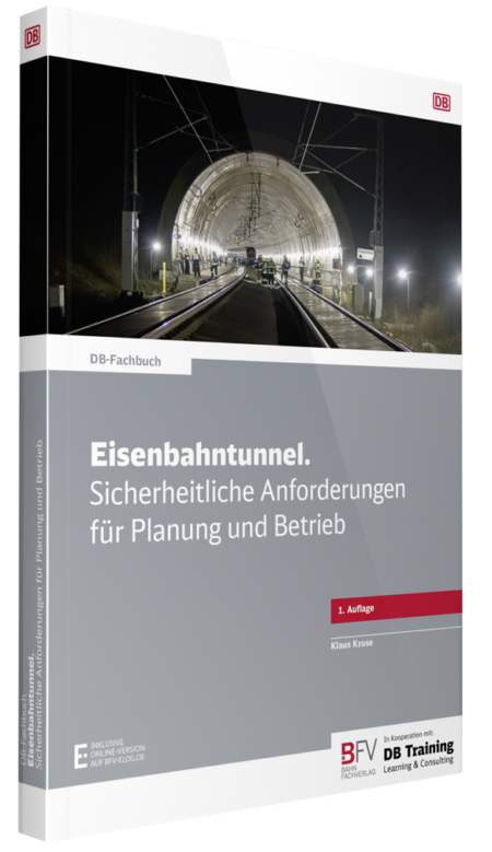 Buchcover „Eisenbahntunnel. Sicherheitliche Anforderungen für Planung und Betrieb", 1. Auflage