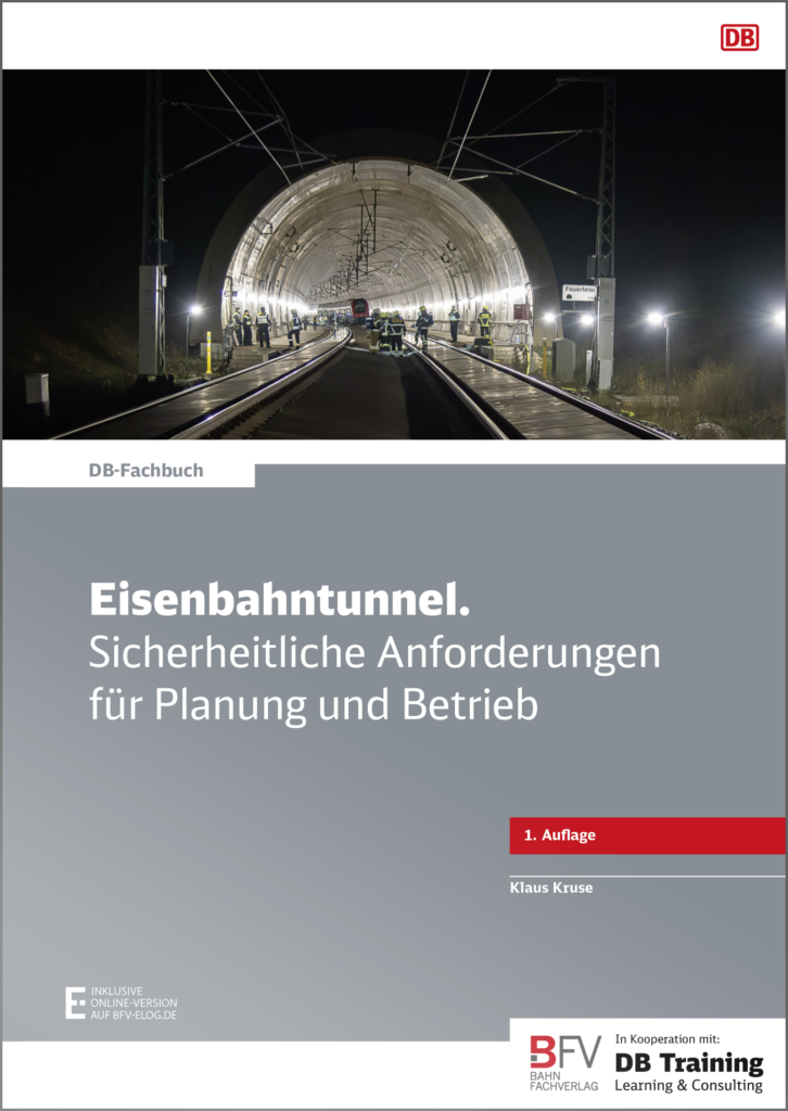 Buchcover „Eisenbahntunnel. Sicherheitliche Anforderungen für Planung und Betrieb", 1. Auflage