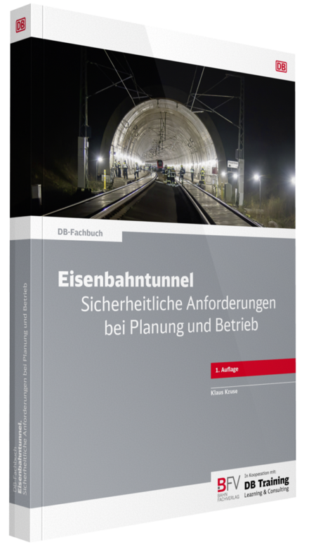 Buchcover „Eisenbahntunnel. Sicherheitliche Anforderungen bei Planung und Betrieb", 1. Auflage