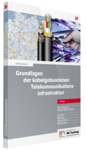Buchcover „Grundlagen der kabelgebundenen Telekommunikationsinfrastruktur" – DB-Fachbuch