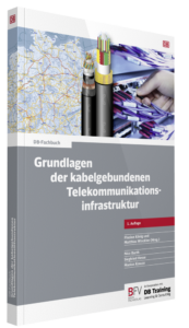 Buchcover DB-Fachbuch „Grundlagen der kabelgebundenen Telekommunikationsinfrastruktur"