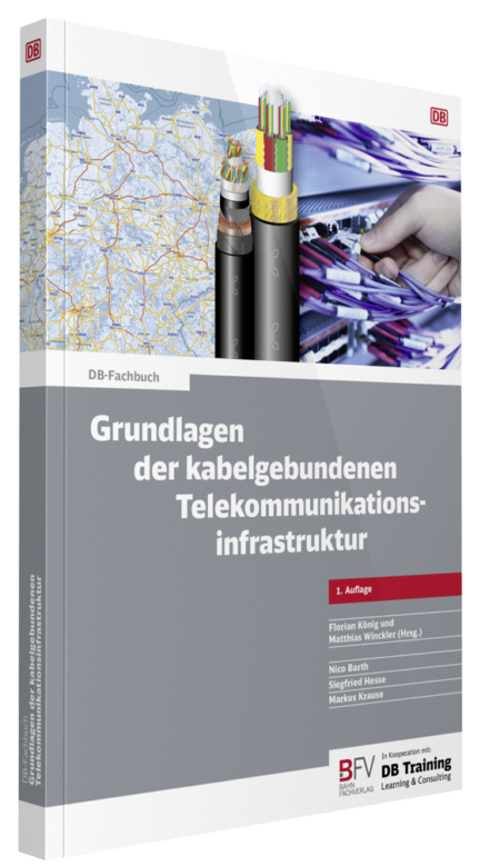 Buchcover DB-Fachbuch „Grundlagen der kabelgebundenen Telekommunikationsinfrastruktur"