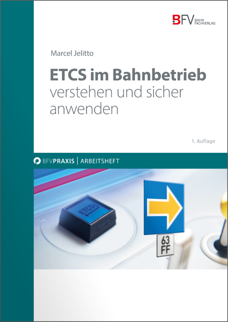 Cover ETCS im Bahnbetrieb verstehen und sicher anwenden, 1. Auflage